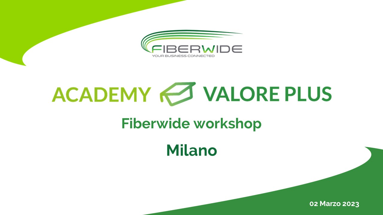 FIBERWIDE ACADEMY VALORE PLUS
